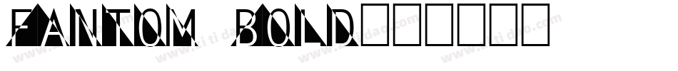 Fantom Bold字体转换